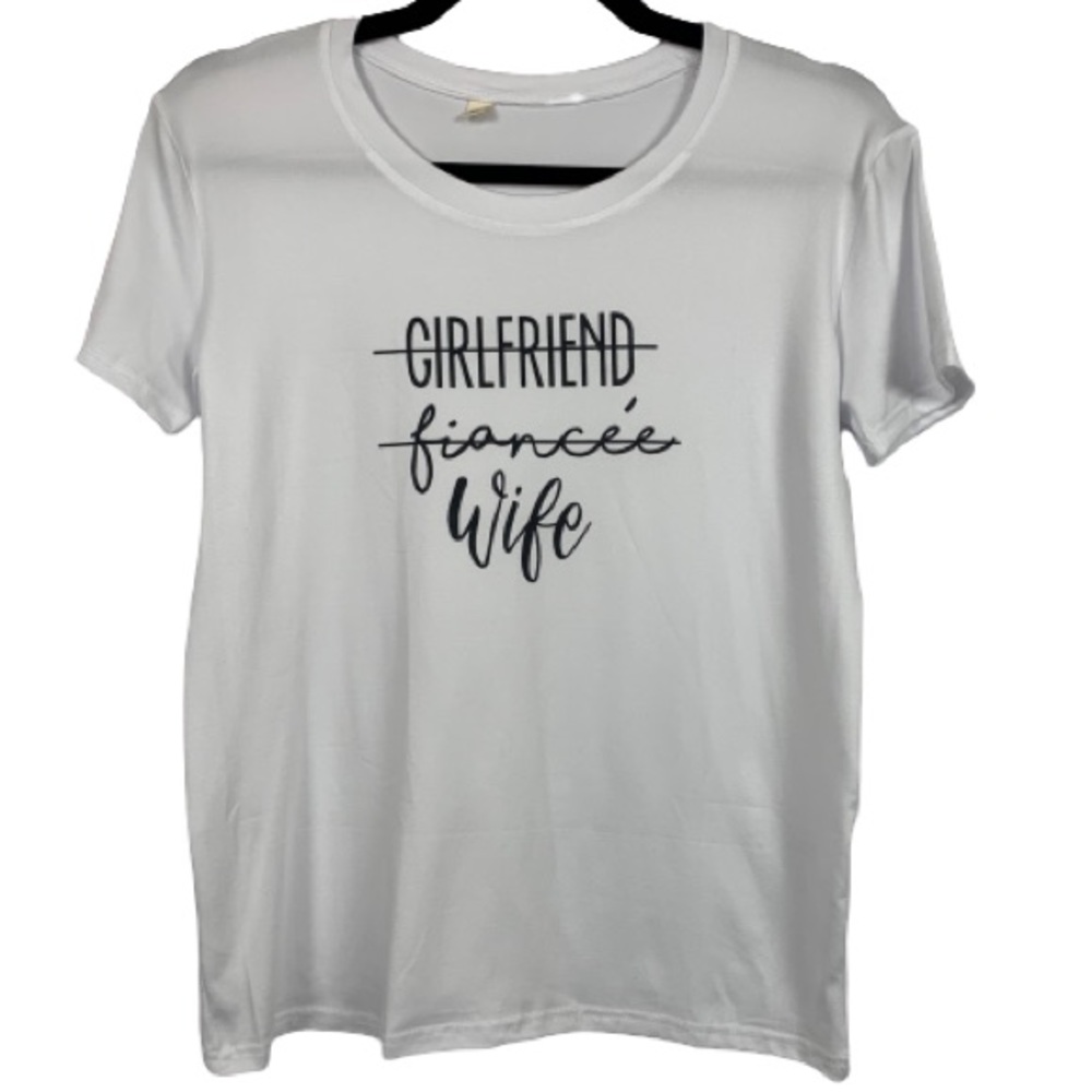NEW ‘Girlfriend, Fiancé, Wife’ Short Sleeve Tee - Picture 1 of 2